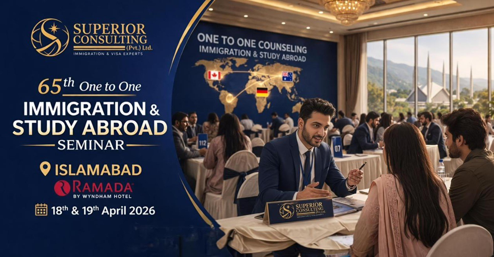 Superior Consulting to Hold 65th One-to-One Immigration and Study Abroad Seminar in Islamabad on 18–19 April